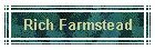 Rich Farmstead